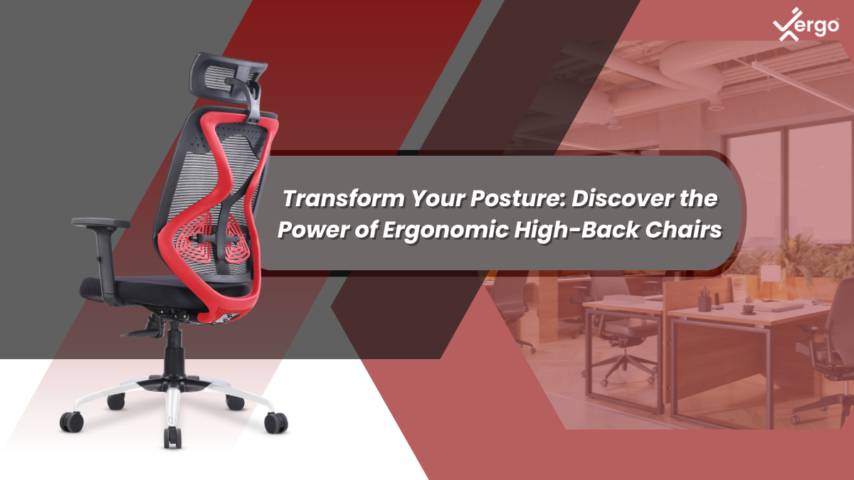 ergonomic high back chairs for correct posture